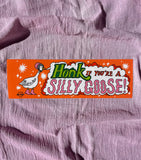 Bumper Sticker - Silly Goose