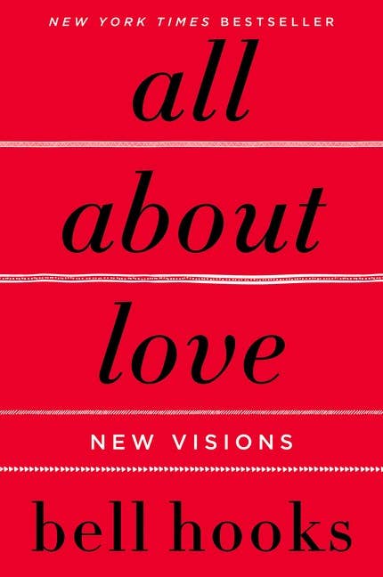 All About Love : New Visions : bell hooks